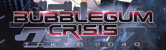 Bubblegum Crisis:  Megatokyo 2040 2001 Capture